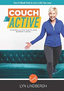 COUCH to ACTIVE: The missing link that takes you from sedentary to active