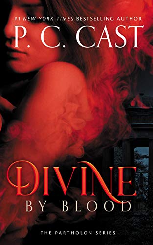Divine By Blood Partholon Book 3 By P C Cast