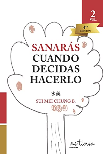 Sanarás Cuando Decidas Hacerlo: Trilogía de Autoayuda y Crecimiento Personal de la Nueva Era (Span Sanarás Cuando Decidas Hacerlo: Trilogía de Autoayuda y Crecimiento Personal de la Nueva Era (Span