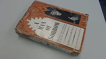 Hardcover Man of Sorrow: The Life, Letters and Times of the Reverend Patrick Bronte, 1777-1861 Book