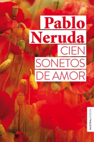 Cien sonetos de amor (Austral Poesía)