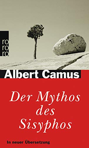 Der Mythos des Sisyphos: Ein Versuch über das Absurde