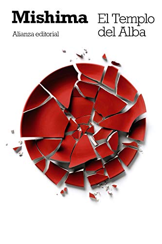 El Templo del Alba: El mar de la fertilidad, 3 (El mar de la fertilidad/ The Sea of Fertility, 3) (Spanish Edition)