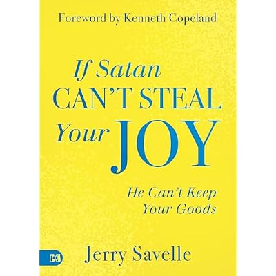 If Satan Can't Steal Your Joy...