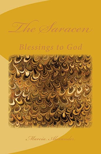 The Saracen: Blessings to God