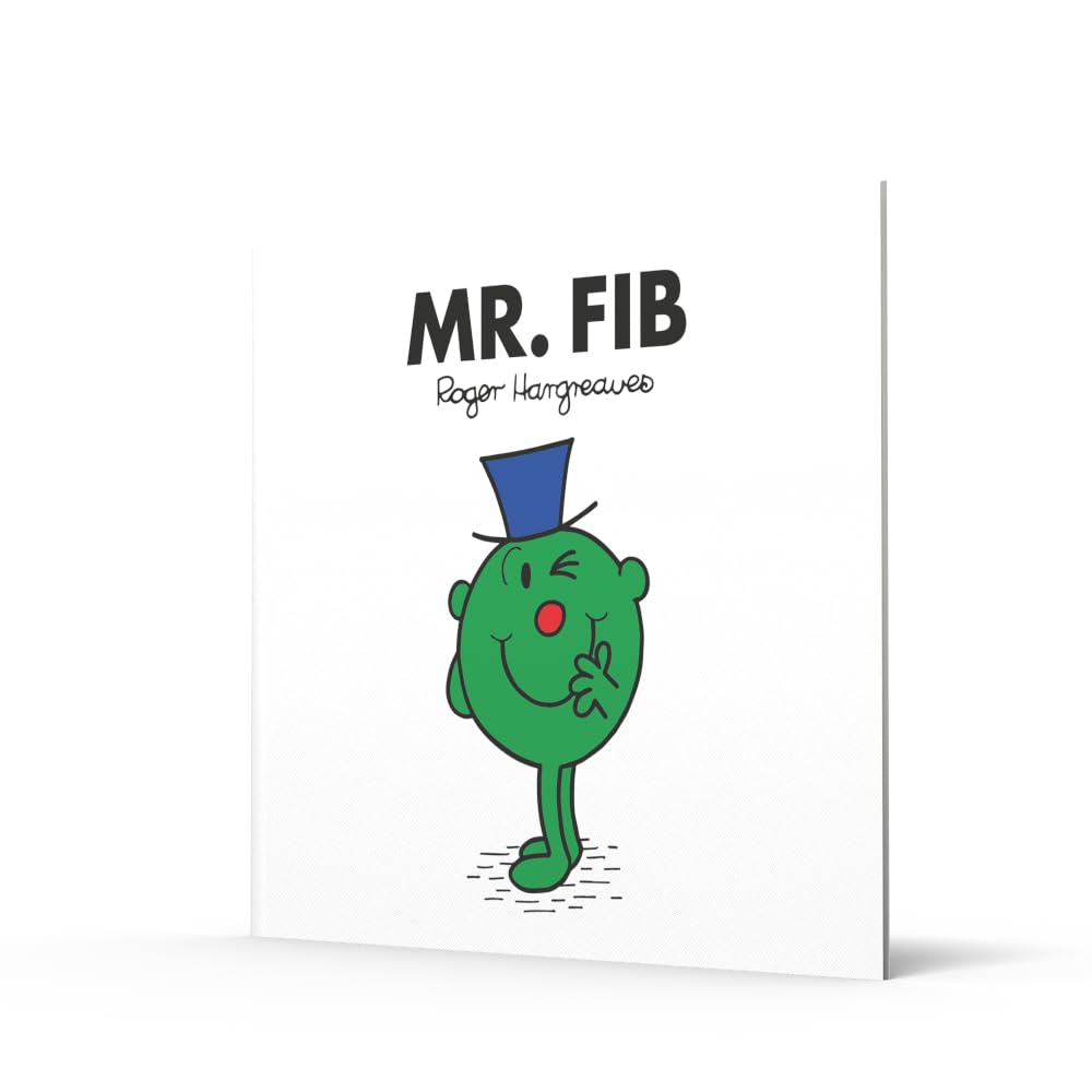 Mr. Fib: A NEW story from the Brilliantly Funny Classic Children’s illustrated Series