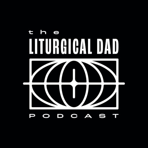 The Liturgical Dad cover art