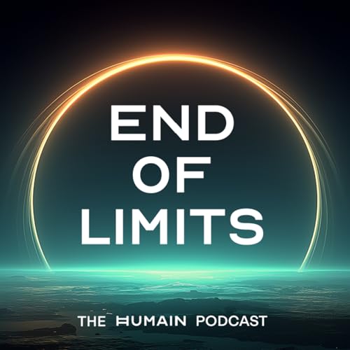 End of Limits: The AI Podcast by HUMAIN cover art