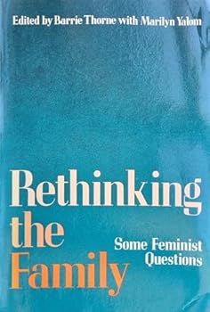 Paperback Rethinking the family: Some feminist questions Book