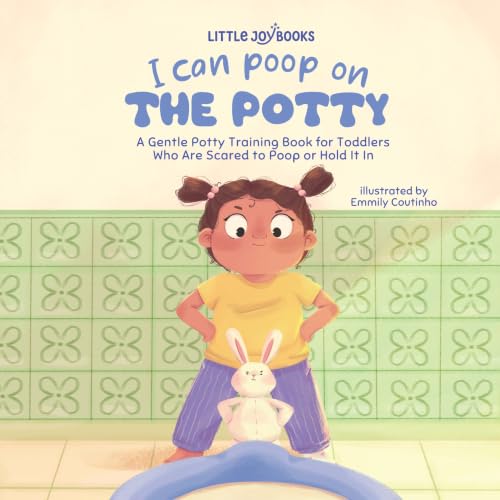 I Can Poop On the Potty (I Can Do New Things)