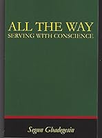 ALL THE WAY: SERVING WITH CONSCIENCE 0996901604 Book Cover