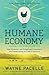 The Humane Economy: How Innovators and Enlightened Consumers Are Transforming the Lives of Animals