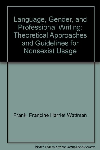 Language, Gender, and Professional Writing: The... 0873521781 Book Cover