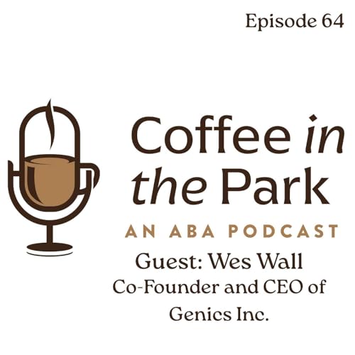 『A Coffee with Wes Wall, Co-Founder and CEO of Genics Inc.』のカバーアート