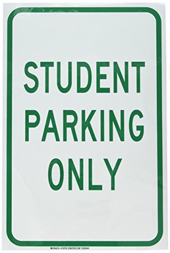 Panneau de contrôle Brady 129752 Student Parking Only vert et blanc pour signalisation
