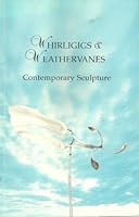 Whirligigs & Weathervanes B003IXC6MG Book Cover