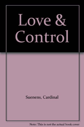Love & Control B000WBJ5LM Book Cover