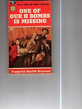 Mass Market Paperback One of our H bombs is Missing (Gold Medal, 498) Book