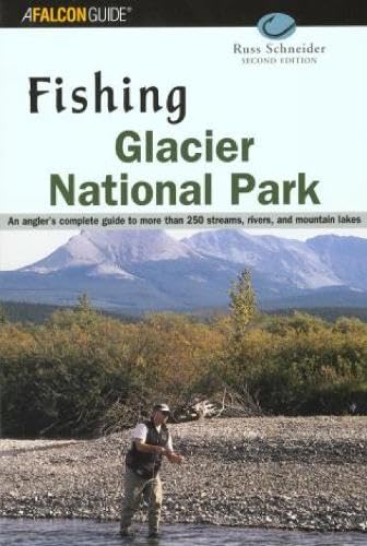 Fishing Glacier National Park, 2nd (Fishing Series)