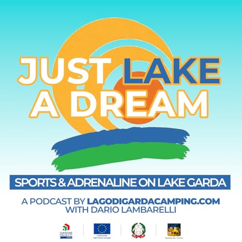 Episode 2: Sports and Adrenaline on Lake Garda