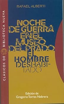 Paperback Noche de guerra en el Museo del Prado. El hombre deshabitado (Spanish Edition) [Spanish] Book
