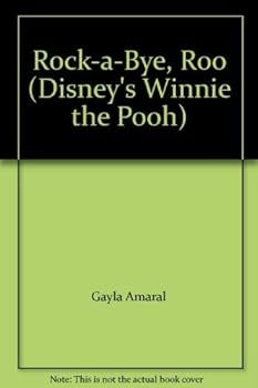 Hardcover Rock-a-Bye, Roo (Disney's Winnie the Pooh) Book