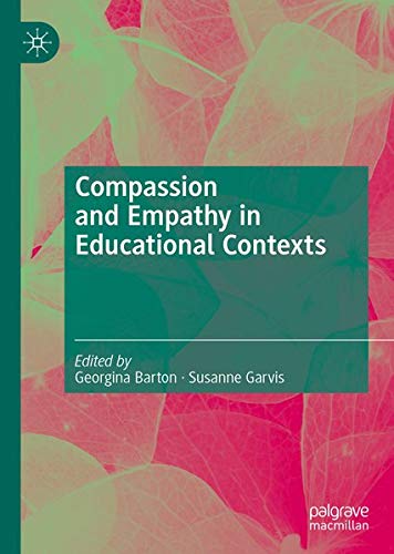 Buy Compassion and Empathy in Educational Contexts — BookShops.in