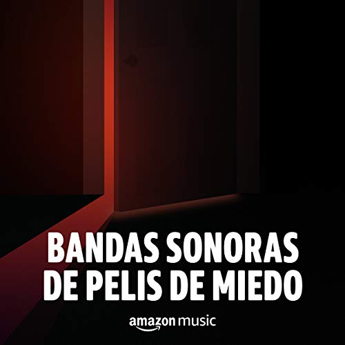 Bandas sonoras de pelis de miedo