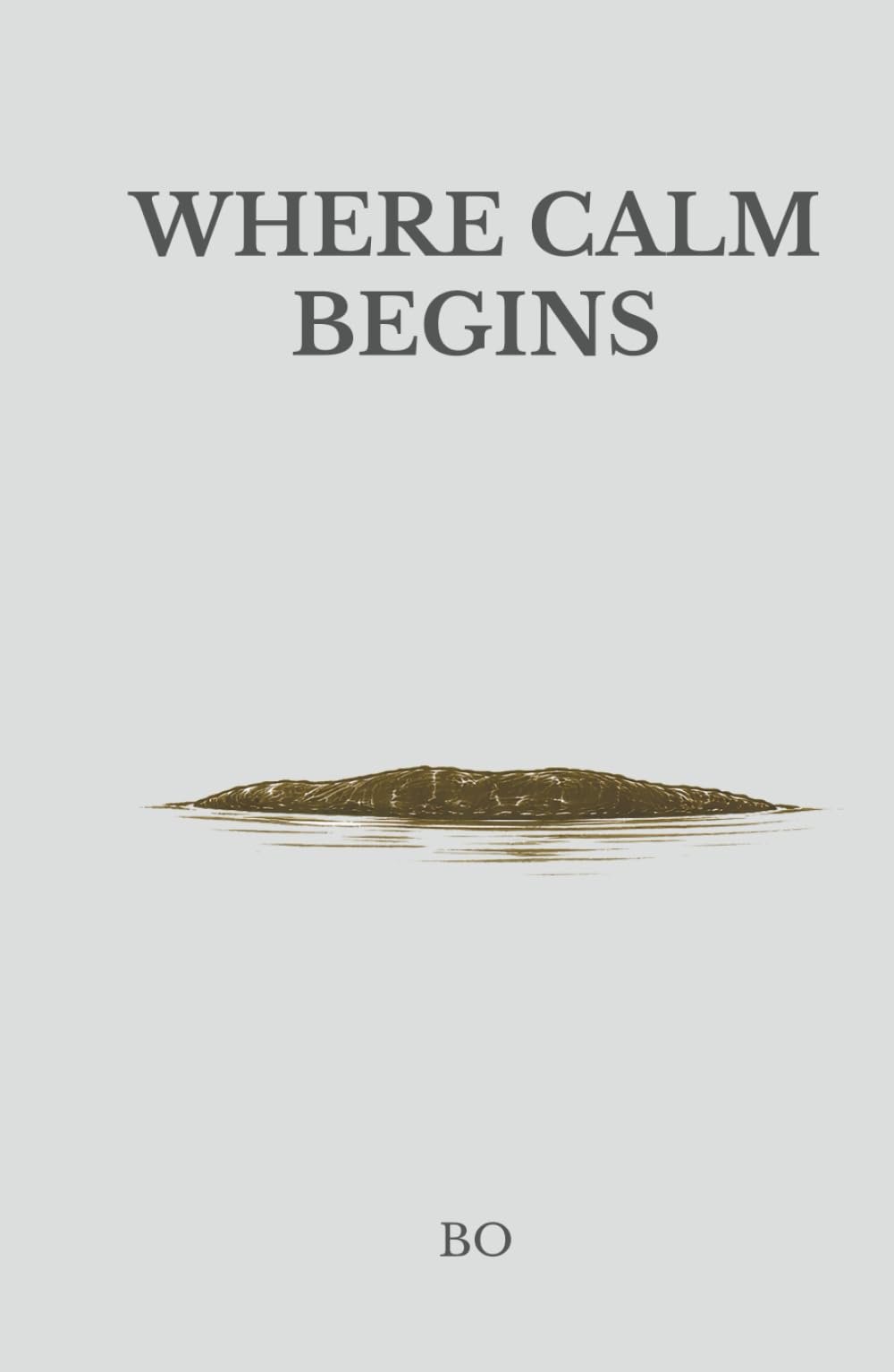 Where Calm Begins (The Origin of Stillness)