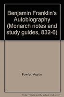 Benjamin Franklin's Autobiography (Monarch notes and study guides, 832-6) B0006BORT8 Book Cover