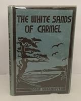 The white sands of Carmel, (Contemporary poets of Dorrance) B0007F8TWY Book Cover