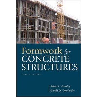 [ FORMWORK FOR CONCRETE STRUCTURES ] By Peurifoy, Robert L. ( AUTHOR ) Sep-2010[ Hardback ]