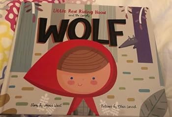 Hardcover Little Red Riding Hood and the Lonely Wolf Book