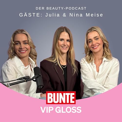 Nina & Julia Meise &ndash; &Uuml;ber Beauty-Routinen, Nat&uuml;rlichkeit & mentale St&auml;rke