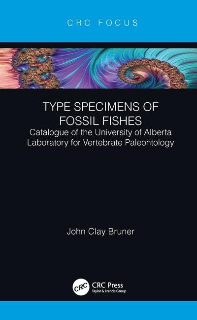 Type Specimens of Fossil Fishes: Catalogue of the University of Alberta Laboratory for Vertebrate Paleontology