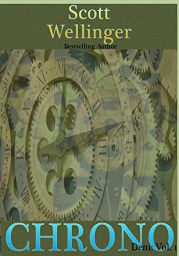 Chrono: Deni: Volume 1 (warren dennihan)