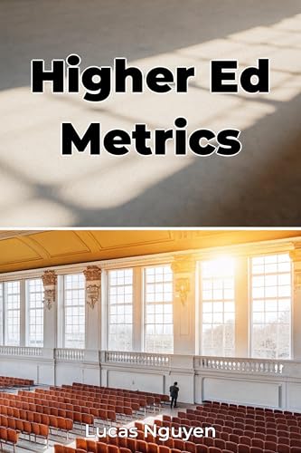 Higher Ed Metrics (English Edition)