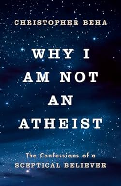 Why I am Not an Atheist cover image