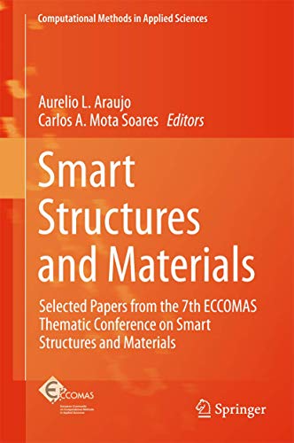 Smart Structures and Materials: Selected Papers from the 7th ECCOMAS Thematic Conference on Smart Structures and Materials (Computational Methods in Applied Sciences, 43)