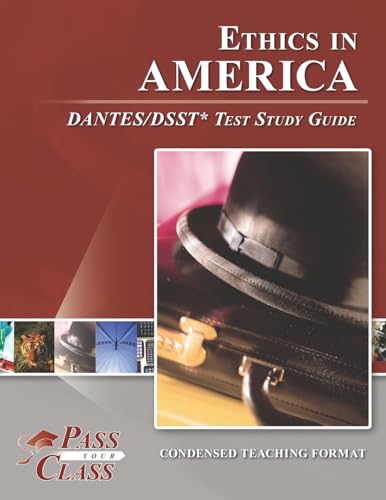 Ethics in America DANTES/DSST Test Study Guide