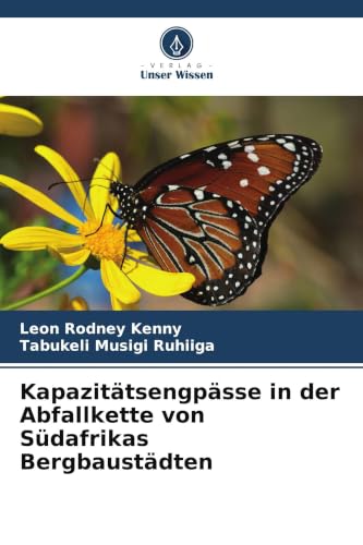 Kapazitätsengpässe in der Abfallkette von Südafrikas Bergbaustädten