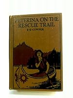 Peterina On The Rescue Trail B000S5JDWS Book Cover