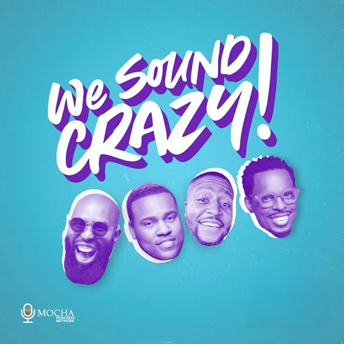 We Sound Crazy Podcast Podcast Por We Sound Crazy arte de portada
