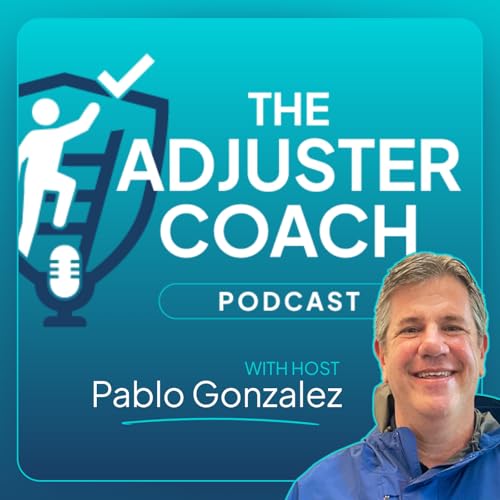 『The Adjuster Coach Podcast』のカバーアート