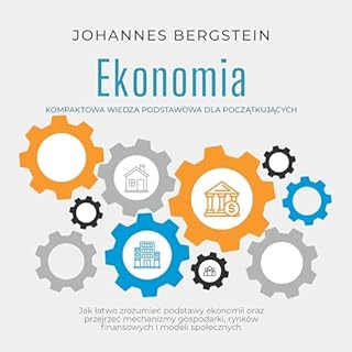 Ekonomia &ndash; Kompaktowa wiedza podstawowa dla początkujących cover art
