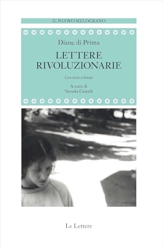 Lettere rivoluzionarie. Testo inglese a fronte