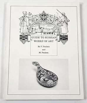 Paperback Guide to Russian Works of Art. Bronzes, Enamels, Icons, Porcelain, Samovars [Unknown] Book