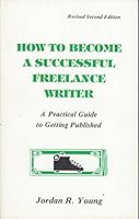 How to Become a Successful Freelance Writer 0940410052 Book Cover