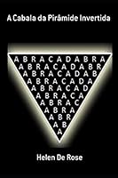 A Cabala da Pirâmide Invertida 1791719635 Book Cover