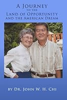 A Journey to the Land of Opportunity and the American Dream 1954779801 Book Cover